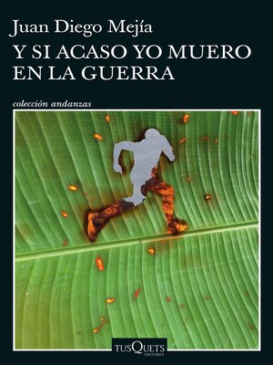 cover image of Y si acaso yo muero en la guerra